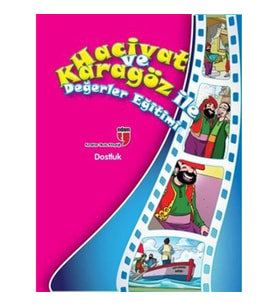 Dostluk / Hacivat ve Karagöz ile Değerler Eğitimi