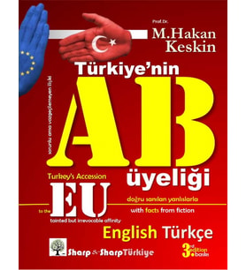 Türkiye’nin Avrupa Birliği üyeliği (Turkey’s Accession to the EU)