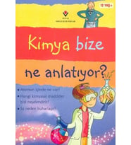 Kimya Bize Ne Anlatıyor?