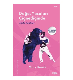 Doğa, Yasaları Çiğnediğinde