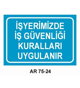 İŞ GÜVENLİĞİ UYARI LEVHASI 1 ADET PVC 21 X 29CM