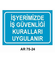 İŞ GÜVENLİĞİ UYARI LEVHASI 1 ADET PVC 21 X 29CM