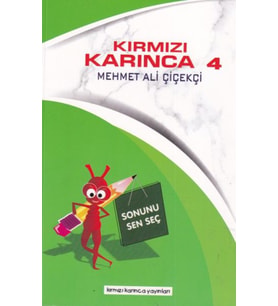 Kırmızı Karınca 4 - Sonunu Sen Seç