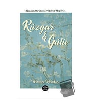 Rüzgar ve Gülü / İkranur Karakuş