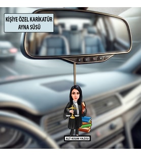 Kişiye Özel Avukat Karikatür Ayna Süsü – Hukukçulara Özel Araç İçi Hediyelik