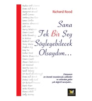 Sana Tek Bir Şey Söyleyecek Olsaydım