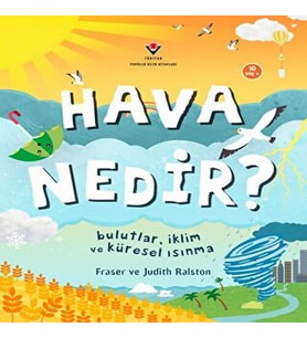 Hava Nedir? Bulutlar, İklim ve Küresel Isınma