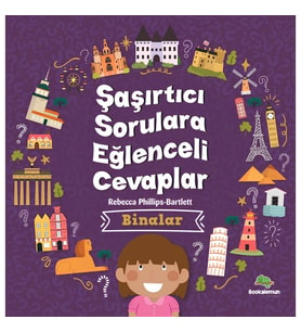 Şaşırtıcı Sorulara Eğlenceli Cevaplar - Binalar