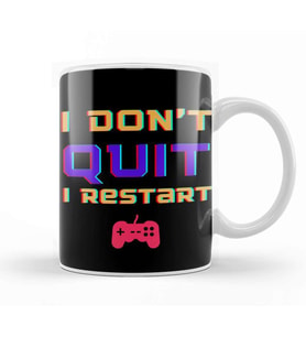 Gamers Don't Quit Gamer Kupa Bardak Porselen