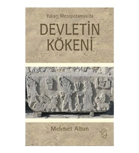 Yukarı Mezopotamya’da Devletin Kökeni