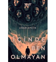 İçinde Ben Olmayan / Uğur Apcin
