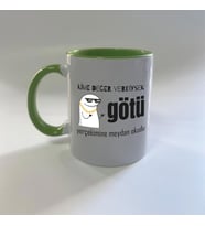 Kime Değer Verdiysek Götü Yerçekimine Meydan Okudu Baskılı Yeşil Mega Kupa