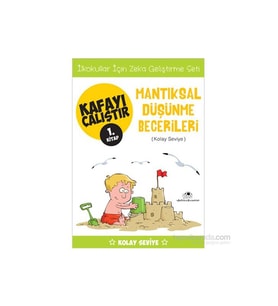 Kafayı Çalıştır 1 - Mantıksal Düşünme Becerileri(Kolay Seviy - Ahmet Bilal Yaprakdal