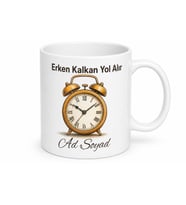 Çalar Saat Çizimli Erken Kalkan Yol Alır Motivasyonlu Kupa Bardak Hediye