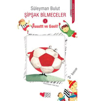 Şipşak Bilmeceler 3 - Şuuuttt ve Gooll!