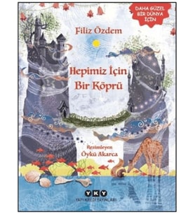 Hepimiz İçin Bir Köprü