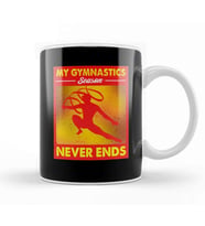 My Gymnastics Season Never Ends Awesome Gymnast Kupa Bardak Porselen