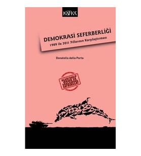 Demokrasi Seferberliği:1989 ile 2011 Yıllarının Karşılaştırması