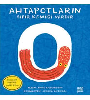 Ahtapotların Sıfır Kemiği Vardır