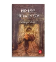 Bir İsme İhtiyacım Yok