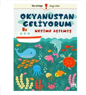 OKYANUSTAN GELİYORUM - NESİME AÇILMIŞ