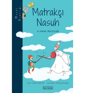 Masal Krallığı - Matrakçı Nasuh ve Hayal Bulutları