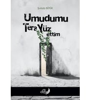 Umudumu Ters Yüz Ettim