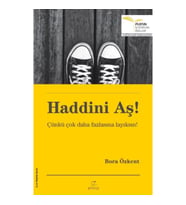 Haddini Aş! - Çünkü Çok Daha Fazlasına Layıksın!