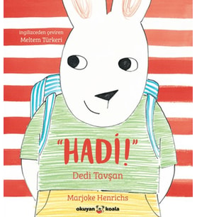 Hadi! Dedi Tşan