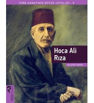 Ha Ali Rıza - Türk Sanatının Büyük Ustaları 5