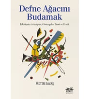 Defne Ağacını Budamak - Edebiyatta Arketipler, Göstergeler, Teori ve Pratik