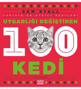 Uygarlığı Değiştiren 100 Kedi