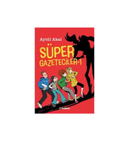 Süper Gazeteciler 1 Aytül Akal Tudem Yayınları