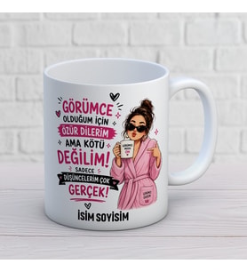 Kişiye Özel Görümce Tasarımlı Görümce Olduğum İçin Özür Dilerim İsimli Kupa