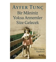 Bir Maniniz Yoksa Annemler Size Gelecek