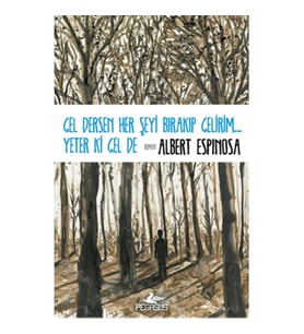 Gel Dersen Her Şeyi Bırakıp Gelirim... Yeter ki Gel de