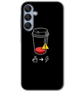 Galaxy A25 Kılıf HD Desen Baskılı Kılıf - Coffee Battery