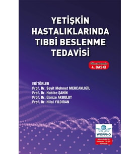 Yetişkin Hastalıklarında Tıbbi Beslenme Tedavisi 4. baskı