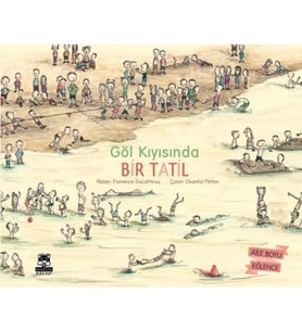 Göl Kıyısında Bir Tatil