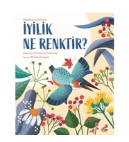 İyilik Ne Renktir?