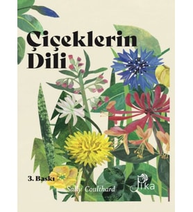 Çiçeklerin Dili: Çiçeklerin Büyüsü, Bilgeliği ve Söylenceleri