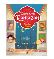 BİZİM EVDE RAMAZAN - NURDAN DAMLA - TİMAŞ OCUK
