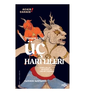 Osmanlı’nın Üç Harflileri