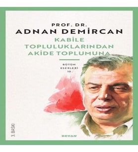 Kabile Topluluklarından Akide Toplumuna