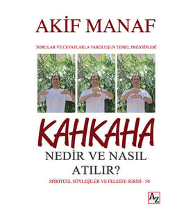 Kahkaha Nedir ve Nasıl Atılır? - Akif Manaf