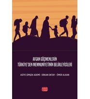 Afgan Göçmenlerin Türkiye’den Memnuniyetinin Belirleyicileri