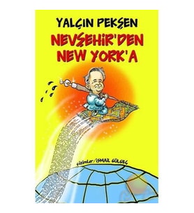 NEVŞEHİR’DEN NEW YORK’A
