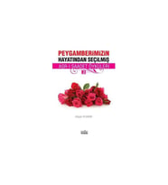 Peygamberimizin Hayatından Seçilmiş Asr-I Saadet Öyküleri - 3-Selçuk Yıldırım