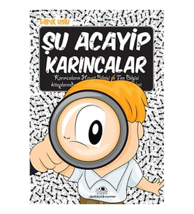 Şu Acayip Karıncalar