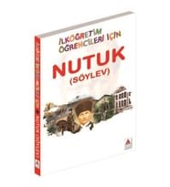 Nutuk (Söylev) - İlköğretim Öğrencileri İçin